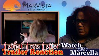 Lethal Love Letter Trailer Reaction - Welcome to Marvista Joints