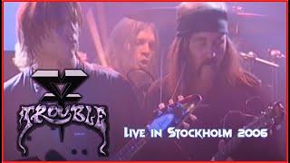 Trouble - Live in Stockholm 2006 Full Concert Official DVD