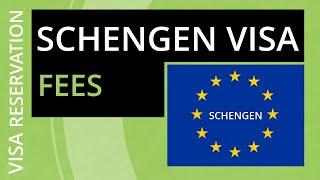 Schengen Visa Fees - Everything You Need to Know