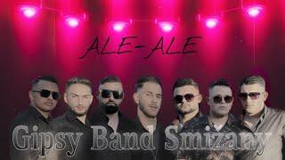 GIPSY BAND SMIŽANY - ALE ALE