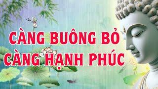 Càng Buông Bỏ Càng Hạnh Phúc Và Bình An