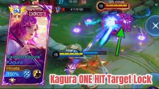 Kagura ONE SHOT target Lock Only Mage & Markman