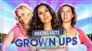 25 interesting facts about Grown ups