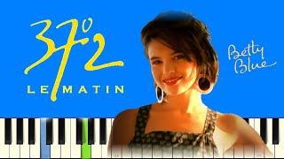 Cest le vent Betty - Piano tuto Betty Blue 37°2 le matin  Partition Sheet music