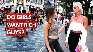 Do girls want rich guys?