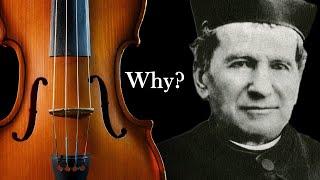 Don Bosco Smashed His Violin and Opposed Worldly Trends  Ep. 202