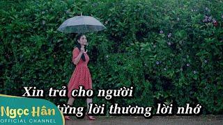 Karaoke Xin Trả Cho Anh Beat Chuẩn   Ngọc Hân Official