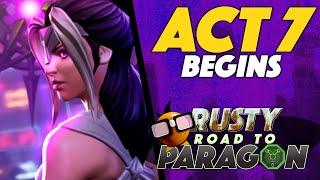 Lets Do ACT 7 - Rusty Road To Paragon Ep 2