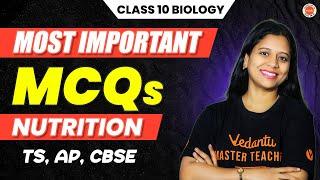 MOST Important MCQs  NUTRITION  Class 10 Biology  TS AP CBSE  SSC Biology 2025  Sunaina Maa