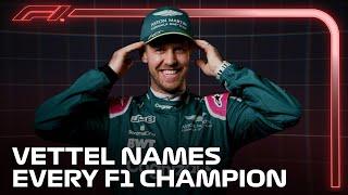 Sebastian Vettel Names EVERY F1 Champion in Grill The Grid