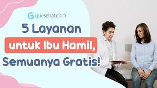 Mums Sudah Tahu? Banyak Layanan Gratis Ibu Hamil di Puskesmas