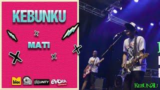 Kebunku - Mati  Live Performance Gig Unity x Off The Records 2024