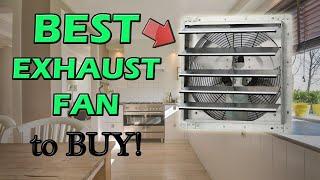 Best Kitchen Exhaust Fan 2021 - Attic Garage & Cigar Smoke