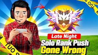 Trying Late Night  - Solo Rank Pushing - GONE WRONG ️