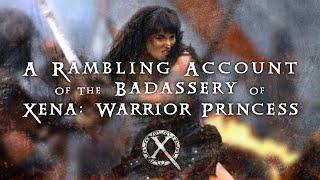 A Rambling Account of the Badassery of Xena Warrior Princess