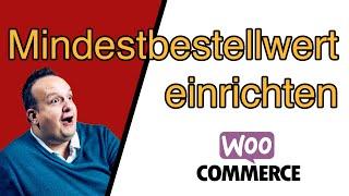 WooCommerce Wie definiere ich einen Mindestbestellwert?