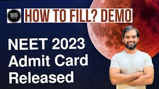 How to fill NEET 2023 Admit Card?  Demo