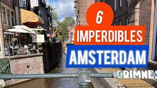 6 Lugares Imperdibles en Ámsterdam  - Países Bajos