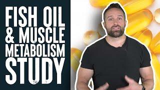 Fish Oil & Muscle Metabolism  Educational Video  Biolayne