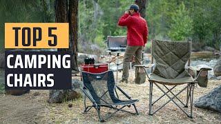 Best Camping Chairs 2024 - Top 5 Picks
