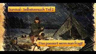 Survival Selbstversuch Teil 2 - Fragt den Waldbesitzer - 2.Nacht bei -6°C