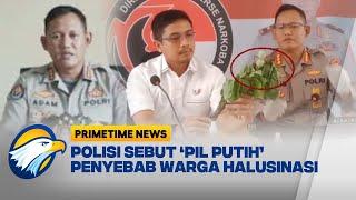 FULL Geger Mabuk Kecubung di Banjarmasin Primetime News