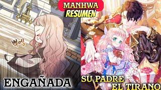 RENACIO COMO LA HIJA DEL DUQUE TIRANO porque Ángel DE LA REENCARNACIÓN LA ENGAÑO  Manhwa Resumen