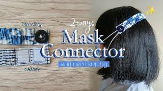 Tutorial DIY Jahit Tali Konektor Masker Mudah 2 Tipe