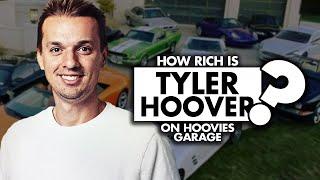 How rich is Tyler Hoover in Hoovies Garage? How much does he make?