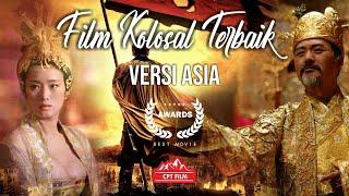 10 Rekomendasi Film Kolosal Terbaik Versi Asia  Cpt Film