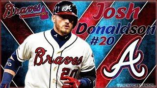 Josh Donaldson  2019 Braves Mix ᴴᴰ