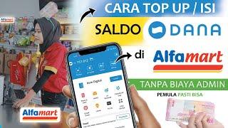  Cara Isi Saldo DANA di ALFAMART Bagi Pemula Terbaru