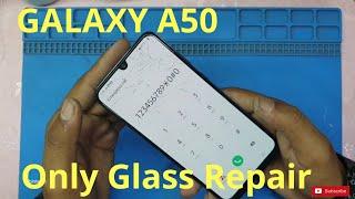 Samsung Galaxy A50 Only Glass Repair  Full Guide  Only Glass Replacement