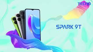 Introducing TECNO SPARK 9T