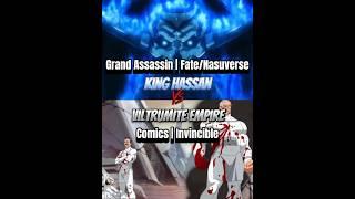 King Hassan vs Viltrumite Empire #fate #fategrandorder #nasuverse #invincible #invinciblecomic #edit