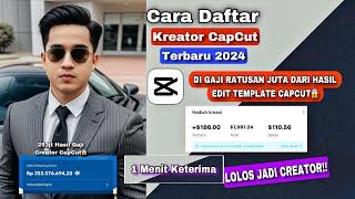 TERBARU‼️CARA DAFTAR JADI CREATOR CAPCUT 2024  Tutorial Daftar CapCut Creator Agustus 2024