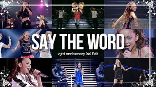 Say The Word  23rd Anniversary -更新版-