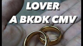 Lover A BKDK CMV