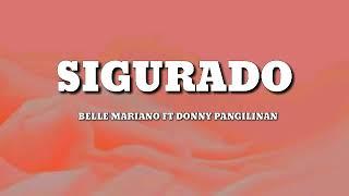 Sigurado - Belle Mariano ft Donny Pangilinan Lyrics