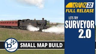 Trainz 22 Full release Surveyor 2.0 - We build a small route to test it out