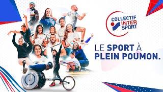 Le sport à plein poumon - Le Collectif INTERSPORT