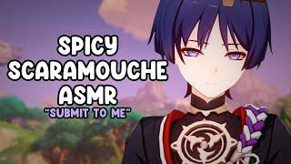 Spicy Scaramouche x Listener  Submitting to the Fallen Harbinger  ASMR Genshin Impact