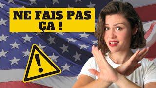   6 CHOSES A NE JAMAIS FAIRE QUAND TU PARS AUX ETATS UNIS