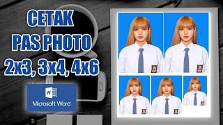 Membuat Pas Foto 2x3 3x4 4x6 di Microsoft Word #tutorialmicrosoftword