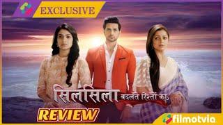 Silsila Badalte Rishton Ka Episode 296 Full Review  silsila badalte rishton ka serial colors tv