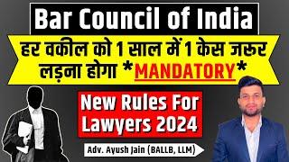 Bar Council of India *NEW RULES For Lawyers 2024*  Smart & Legal Guidance