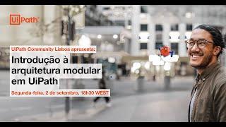 Introdução à arquitetura modular em UiPath