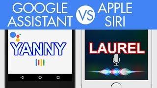 Siri vs Google YANNY Mi LAUREL Mi ? Makinalar Ne Duyuyor?