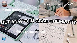 How to get a 9 in GCSE CHEMISTRY 2023   memorisation techniques how to use past papers