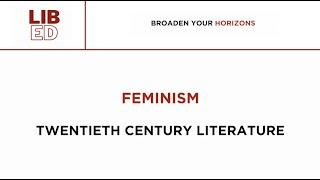 Feminism - Twentieth Century literature